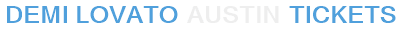 Demi Lovato Austin Tickets